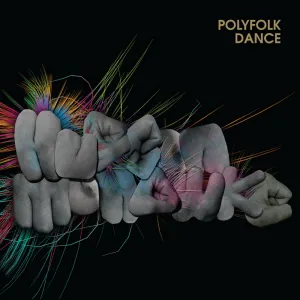 Pochette de Polyfolk Dance de Hudson Mohawke