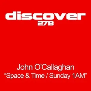 Pochette de Space & Time / Sunday 1AM de John O’Callaghan