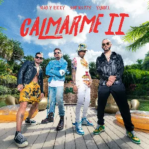 Pochette de Calmarme II de Yandel - Mau y Ricky - Amenazzy