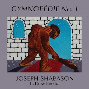Pochette de Gymnopédie No. 1 de Joseph Shabason