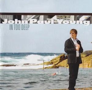 Pochette de In Too Deep de John Paul Young