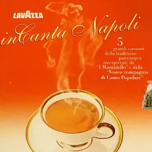 Pochette de inCanta Napoli - Lavazza de I Masaniello