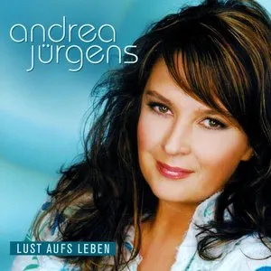 Pochette de Lust aufs Leben de Andrea Jürgens