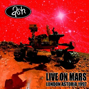 Pochette Live on Mars - London Astoria 1997