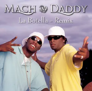 Pochette de La botella (remix) de Mach & Daddy