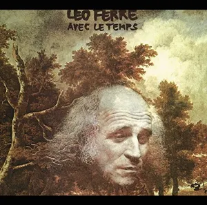 Pochette de Avec le temps de Léo Ferré