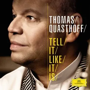 Pochette de Tell It Like It Is de Thomas Quasthoff