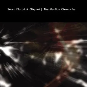 Pochette de The Martian Chronicles de Oöphoi