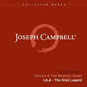 Pochette de The Western Quest, Lecture 4: The Grail Legend de Joseph Campbell