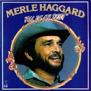 Pochette de All of My Best de Merle Haggard