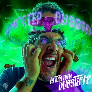 Pochette de Is This Even Dubstep!? de SNAILS