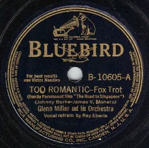 Pochette de Too Romantic / Sweet Potato Piper de Glenn Miller and His Orchestra