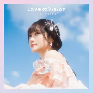 Pochette de Love∞Vision de Yui Ogura
