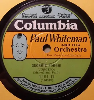 Pochette de Georgie Porgie / Oh! You Have No Idea de Paul Whiteman and His Orchestra