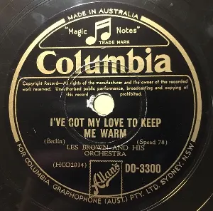 Pochette de I’ve Got My Love to Keep Me Warm / Streets of Laredo de Ray Noble and His Orchestra - Les Brown and His Orchestra
