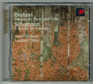 Pochette de Brahms: Sonatas for Piano and Cello / Schumann: 5 Stücke im Volkston de Robert Schumann - Lambert Orkis - Anner Bylsma - Johannes Brahms