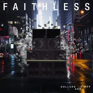 Pochette de Dollars and Dimes de Faithless
