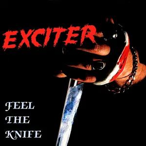 Pochette de Feel the Knife de Exciter
