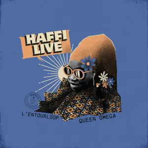 Pochette de Haffi Live de L’Entourloop - Queen Omega