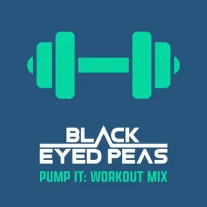 Pochette de Pump It: Workout Mix de Black Eyed Peas