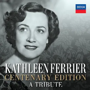 Pochette de Kathleen Ferrier: Centenary Edition: A Tribute de Kathleen Ferrier