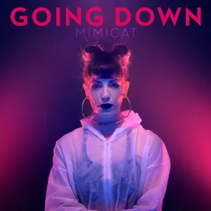 Pochette de Going Down de Mimicat