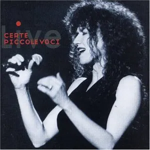 Pochette de Certe piccole voci: Live de Fiorella Mannoia