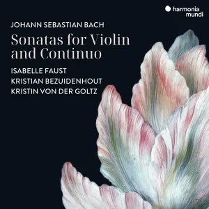 Pochette de Sonatas for Violin and Continuo de Johann Sebastian Bach - Kristian Bezuidenhout - Isabelle Faust