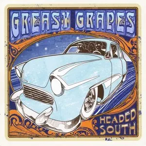 Pochette de Headed South de Greasy Grapes