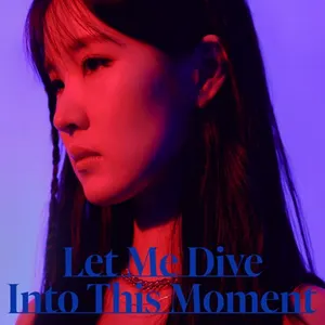 Pochette de Let Me Dive Into This Moment de Luli Lee