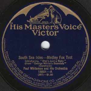 Pochette de South Sea Isles Medley, Introducing, "She's Just A Baby" / Rosy Cheeks de Paul Whiteman and His Orchestra