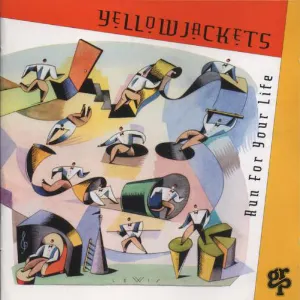 Pochette de Run For Your Life de Yellowjackets