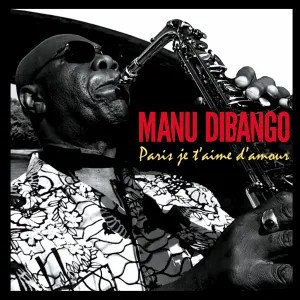 Pochette de Paris je t’aime d’amour de Manu Dibango