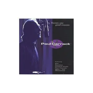 Pochette Twenty‐One Good Reasons: The Paul Carrack Collection