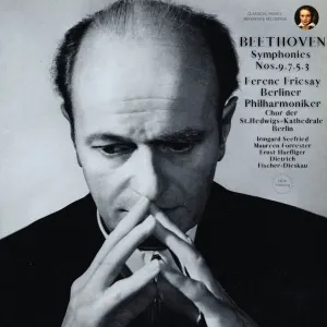 Pochette de Beethoven: Symphonies Nos. 9,7,5,3 by Ferenc Fricsay de Ferenc Fricsay - Berliner Philharmoniker