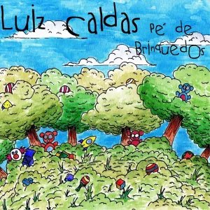 Pochette de Pé de Brinquedos de Luiz Caldas