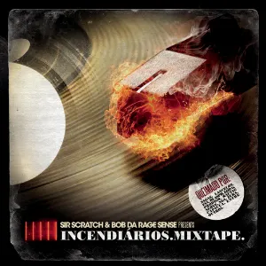 Pochette de Incendiários Mixtape de Bob Da Rage Sense