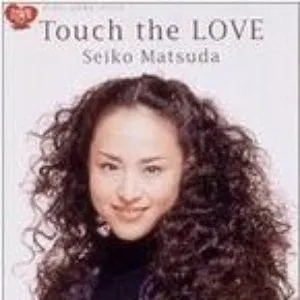 Pochette de Touch the LOVE de Seiko Matsuda