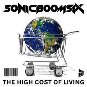 Pochette de The High Cost of Living de Sonic Boom Six