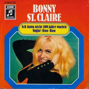 Pochette de Ich kann nicht 100 Jahre warten / Sugar-boo-boo de Bonnie St. Claire