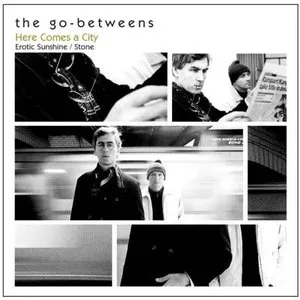 Pochette de Here Comes a City de The Go‐Betweens
