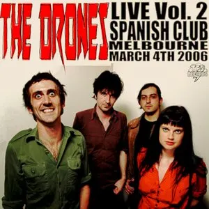 Pochette de LIVE Vol. 2, Spanish Club Melbourne March 4th 2006 de The Drones