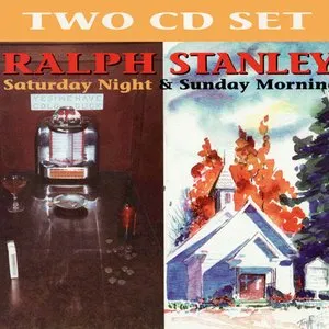 Pochette de Saturday Night & Sunday Morning de Ralph Stanley