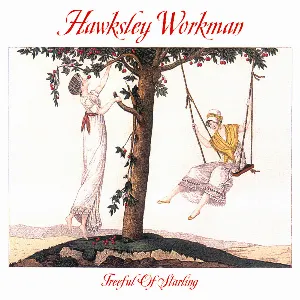Pochette de Treeful of Starling de Hawksley Workman