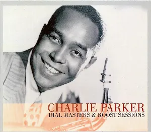 Pochette de Dial Masters & Roost Sessions de Charlie Parker