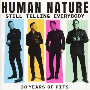 Pochette de Still Telling Everybody: 30 Years of Hits de Human Nature
