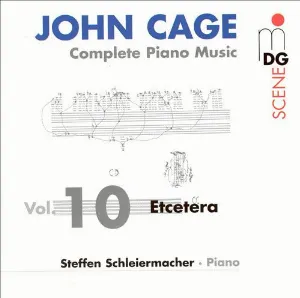 Pochette de Complete Piano Music, Volume 10: Etcetera de Steffen Schleiermacher - John Cage