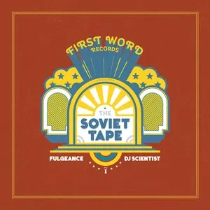 Pochette de The Soviet Tape Vol. 1 de Fulgeance