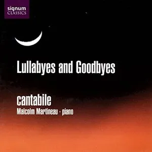Pochette de Lullabyes and Goodbyes de Malcolm Martineau
