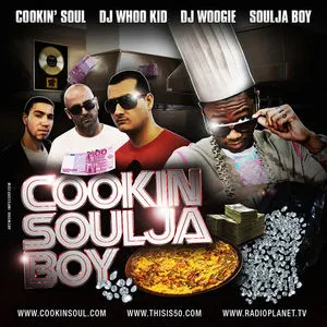 Pochette de Cookin’ Soulja Boy de Soulja Boy - DJ Whoo Kid - Cookin’ Soul
